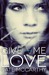 Give Me Love by Kate McCarthy Give Me Love by Kate McCarthy