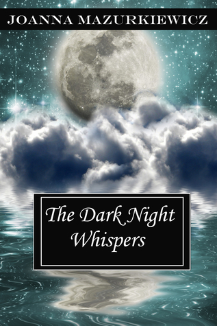 The Dark Night Whispers (The Whispers Series, #2)