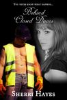 Behind Closed Doors (Daniels Brothers, #1)