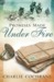 Promises Made Under Fire by Charlie Cochrane Promises Made Under Fire by Charlie Cochrane