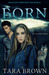 Born by Tara Brown