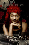 The Devil's Kitchen (Crown Phoenix, #2) The Devil's Kitchen (Crown Phoenix, #2)