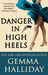 Danger in High Heels (A High Heels Mystery, #7)