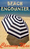 Beach Encounter by Charming Man Beach Encounter by Charming Man