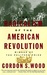 The Radicalism of the American Revolution (Kindle Edition)