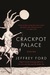 Crackpot Palace: Stories (Kindle Edition)
