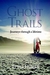 Ghost Trails (Paperback)