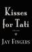 Kisses for Tati (Kindle Edition)