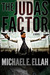 The Judas Factor