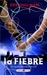 La fiebre (Parallon, #1)