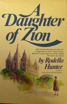 A Daughter of Zion A Daughter of Zion