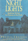 Night Lights: Bedtime Stories for Parents in the Dark Night Lights: Bedtime Stories for Parents in the Dark