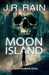 Moon Island by J.R. Rain