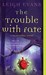The Trouble with Fate (Mystwalker, #1)
