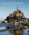 Great Monasteries of Europe by Bernhard Schütz Great Monasteries of Europe by Bernhard Schütz