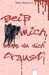 Beiß Mich, Wenn Du Dich Traust (Paperback)