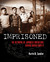 Imprisoned: The B...