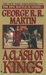 A Clash of Kings by George R.R. Martin A Clash of Kings by George R.R. Martin