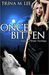 Once Bitten (ebook)