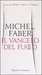 Il vangelo del fuoco (Hardcover)