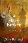 A Heart Broken by Sara Barnard