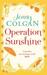 Operation Sunshine (Kindle Edition)