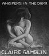 Whispers In The Dark