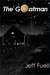 The Goatman by Jeff Fuell The Goatman by Jeff Fuell