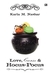 Love, Curse & Hocus Pocus by Karla M. Nashar Love, Curse & Hocus Pocus by Karla M. Nashar