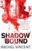 Shadow Bound (Unbound, #2)