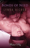 Bonds of Need (Wicked Play, #2)