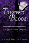 Tainted Blood by Joann I. Martin Sowles Tainted Blood by Joann I. Martin Sowles