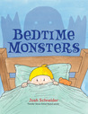 Bedtime Monsters Bedtime Monsters