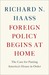 Foreign Policy Begins at Home by Richard Haass