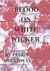 Blood on White Wi...