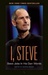 I, Steve by George Beahm I, Steve by George Beahm