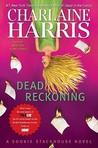 Dead Reckoning by Charlaine Harris Dead Reckoning by Charlaine Harris