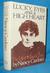Lucky Eyes and a High Heart: The Life of Maud Gonne (Hardcover)