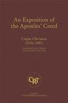An Exposition Of The Apostles' Creed (Classic Reformed Theology, Volume 2)