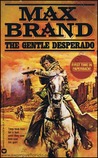 The Gentle Desperado