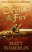 The Devil's Fire (Devil's F...