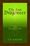 The Lost Dragoneer (The Chronicles of Susah, #2) The Lost Dragoneer (The Chronicles of Susah, #2)