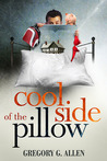 Cool Side of the Pillow Cool Side of the Pillow