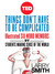 Things Don't Have To Be Com...