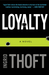 Loyalty by Ingrid Thoft Loyalty by Ingrid Thoft