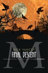 The Final Descent by Rick Yancey The Final Descent by Rick Yancey