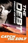 Catch the Zolt (The Debt, #1)