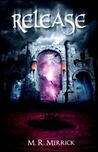 Release by M.R. Merrick