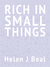 Rich in Small Things