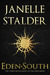 Eden-South (Eden #3) by Janelle Stalder